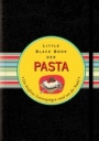 Das Little Black Book der Pasta: Ein bissfestes Lesevergnügen rund um die Nudel - ISBN 9783527506743