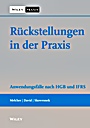 Ruckstellungen in der Praxis: Anwendungsfälle nach HGB und IFRS - ISBN 9783527506866