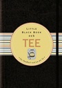 Little Black Book vom Tee: Das Handbuch rund um den Tee - ISBN 9783527507429