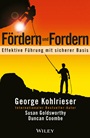 Fördern und Fordern: Effektive Fuhrung mit sicherer Basis - ISBN 9783527507559