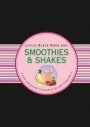Das LBB der Smoothies & Shakes: Coole und gesunde Vitaminkicks für jede Gelegenheit - ISBN 9783527507849