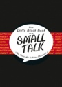 Das Little Black Book vom Smalltalk: Die Kunst der lockeren Plauderei - ISBN 9783527508068