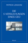 Die 5 Versuchungen eines CEO - ISBN 9783527508099