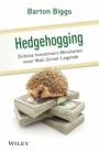 Hedgehogging: Zeitlose Investment–Weisheiten einer Wall–Street–Legende - ISBN 9783527508341