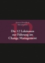 Die 12 Lektionen zur Führung im Change Management - ISBN 9783527508358