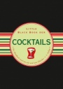 Little Black Book der Cocktails: Das Handbuch rund um alte und neue Klassiker - ISBN 9783527508402