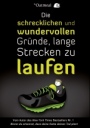 Die schrecklichen und wundervollen Gründe, lange Strecken zu laufen - ISBN 9783527508464