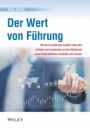 Der Wert von Führung: Mit dem Leadership Capital Index den Einfluss von Leadership auf den Marktwert eines Unternehmens ermitteln und messen - ISBN 9783527509034