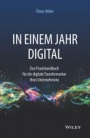 In einem Jahr digital: Das Praxishandbuch für die digitale Transformation Ihres Unternehmens - ISBN 9783527509072