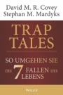Trap Tales: So umgehen Sie die 7 Fallen des Lebens - ISBN 9783527509409