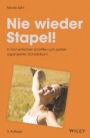 Nie wieder Stapel!: In fünf einfachen Schritten zum perfekt organisierten Schreibtisch! - ISBN 9783527509423