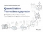 Quantitative Verrechnungspreise: Wertschopfung im Unternehmen verstehen, Verrechnungspreise aktiv gestalten und benchmarken - ISBN 9783527509485