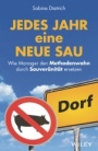Jedes Jahr eine neue Sau: Wie Manager den Methodenwahn durch Souveränität ersetzen - ISBN 9783527509713