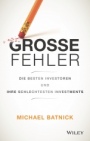Große Fehler: Die besten Investoren und ihre schlechtesten Investments - ISBN 9783527510108