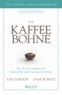 Die Kaffeebohne: Wie Sie sich entfalten und kraftvoll Ihr Leben verändern können - ISBN 9783527510160