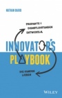 Innovators Playbook: Produkte und Dienstleistungen entwickeln, die Kunden lieben - ISBN 9783527510603