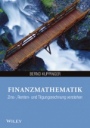 Finanzmathematik: Zins–, Renten– und Tilgungsrechnung verstehen - ISBN 9783527530250