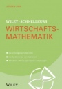 Wiley–Schnellkurs Wirtschaftsmathematik - ISBN 9783527530359