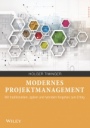 Modernes Projektmanagement: Mit traditionellem, agilem und hybridem Vorgehen zum Erfolg - ISBN 9783527530489