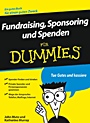 Fundraising, Sponsoring und Spenden für Dummies - ISBN 9783527703913