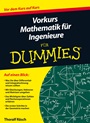 Vorkurs Mathematik für Ingenieure für Dummies - ISBN 9783527707508