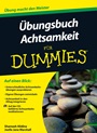 Übungsbuch Achtsamkeit für Dummies - ISBN 9783527709762
