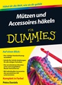 Mützen und Accessoires häkeln für Dummies - ISBN 9783527710089