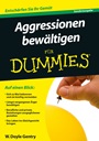 Aggressionen bewältigen für Dummies: Sonderausgabe - ISBN 9783527710454
