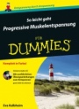 So leicht geht Progressive Muskelentspannung für Dummies - ISBN 9783527711314