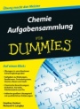 Chemie Aufgabensammlung für Dummies - ISBN 9783527711505