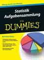 Statistik Aufgabensammlung für Dummies - ISBN 9783527711574