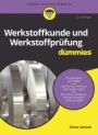 Werkstoffkunde und Werkstoffprüfung für Dummies - ISBN 9783527712526