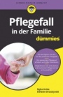 Pflegefall in der Familie für Dummies - ISBN 9783527714605