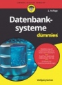 Datenbanksysteme für Dummies - ISBN 9783527715268