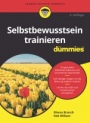 Selbstbewusstsein trainieren für Dummies - ISBN 9783527718290