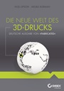 Die neue Welt des 3D–Drucks, Deutsche Ausgabe von Fabricated - ISBN 9783527760497