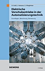 Elektrische Vorschubantriebe in der Automatisierungstechnik: Grundlagen, Berechnung, Bemessung - ISBN 9783895782787