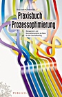 Praxisbuch Prozessoptimierung: Management– und Kennzahlensysteme als Basis für den Geschäftserfolg - ISBN 9783895783111