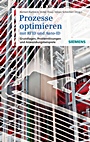 Prozesse optimieren mit RFID und Auto–ID: Grundlagen, Problemlösung und Anwendungsbeispiele - ISBN 9783895783197