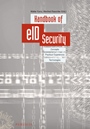Handbook of eID Security: Concepts, Practical Experiences, Technologies - ISBN 9783895783791