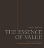 The Essence of Value: Secrets of Desired Products– 80 Inspiring Strategies for Creative Companies - ISBN 9783895784460