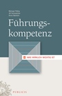 Führungskompetenz: Was wirklich wichtig ist - ISBN 9783895784484