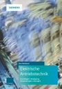 Elektrische Antriebstechnik: Grundlagen, Auslegung, Anwendungen, Lösungen - ISBN 9783895784835