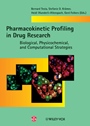 Pharmacokinetic Profiling in Drug Research: Biological, Physicochemical, and Computational Strategies - ISBN 9783906390352