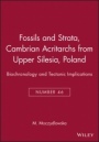 Cambrian Acritarchs from Upper Silesia, Poland: Biochronology and Tectonic Implications - ISBN 9788200376927