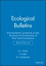 Ecological Bulletins: Environmental Constraints on the Structure and Productivity of Pine Forest Ecosystems - ISBN 9788716151322
