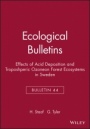 Ecological Bulletins: Effects of Acid Deposition and Troposhperic Ozoneon Forest Ecosystems in Sweden - ISBN 9788716151346