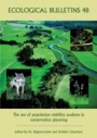Ecological Bulletins: The Use of Population Viability Analyses in Conservation Planning - ISBN 9788716163820